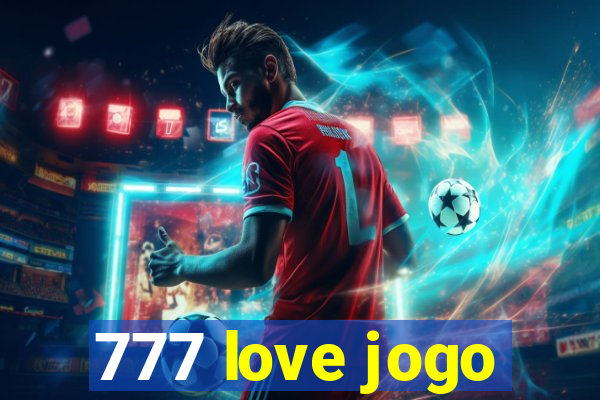 777 love jogo